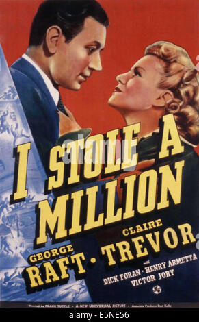 J'ai volé UN MILLION, George Raft, Claire Trevor, 1939 Banque D'Images