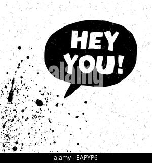 Hey You ! Mots Exclamation Vector Illustration. Version noir et blanc Banque D'Images