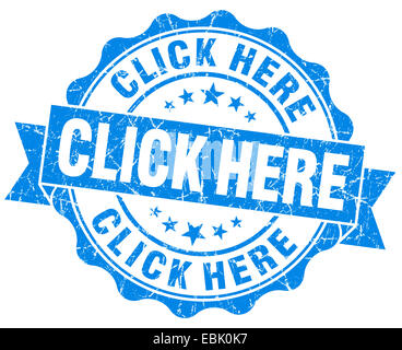 Cliquez ici blue vintage seal isolated on white Banque D'Images