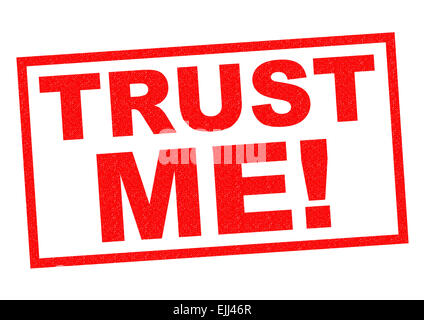 Croyez-moi ! Timbres en caoutchouc rouge sur un fond blanc. Banque D'Images