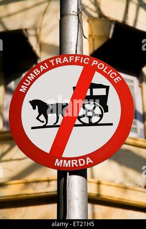 Panneau de chariot à cheval, pas de panneau de stationnement, panneau de police de trafic de Bombay, MMRDA, Bombay, Mumbai, Maharashtra, Inde, Asie, Asie, Indien Banque D'Images