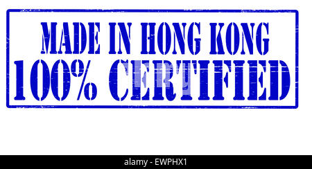Stamp avec texte made in Hong-kong cent pour cent l'intérieur certifié, illustration Banque D'Images