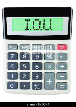 Calculatrice avec affichage sur I.O.U. isolé sur fond blanc Banque D'Images
