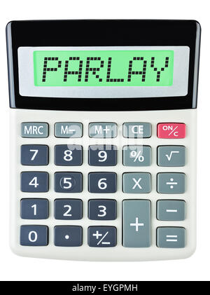 Calculatrice avec affichage sur PARLAY sur fond blanc Banque D'Images