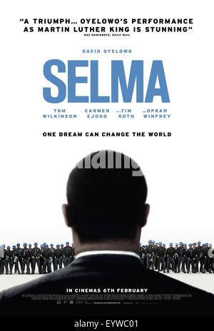Selma ; Année : 2014 UK / USA Réalisateur : Ava DuVernay ; David Oyelowo ; film poster (UK) Banque D'Images