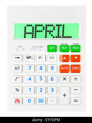 Calculatrice avec affichage sur avril isolé sur fond blanc Banque D'Images