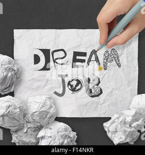 Dessin à la main mots design emploi de rêve sur fond de papier froissé comme concept Banque D'Images