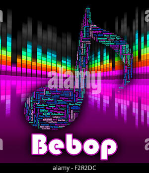 Musique Bebop montrant Sound Track et Be-Bop Banque D'Images