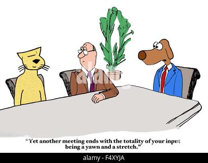 Caricature d'affaires à dire chien chat, 'encore une autre réunion se termine... ensemble de votre saisie étant un bâillement et un tronçon'. Banque D'Images