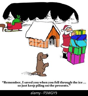 Dessin animé de Noël de chien disant à Santa, '... Je t'ai sauvé quand vous tombé à travers la glace... il suffit donc de garder empilage sur le présente' Banque D'Images