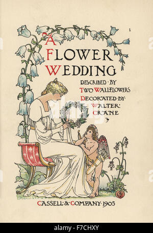 Page de titre avec vignette de figure allégorique d'une femme sous une couronne de gui avec passage de campanule et Cupidon avec arc et carquois. Lithographie coloriée après une illustration par Walter Crane à partir d'une fleur Mariage, Cassell, Londres, 1905. Banque D'Images