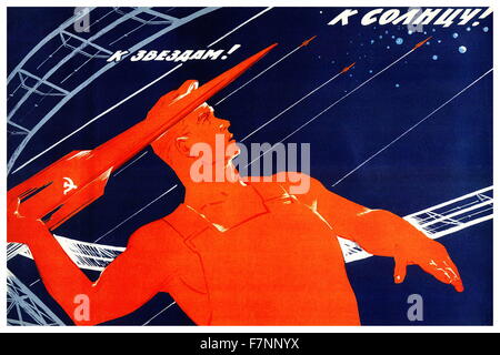 L'espace russe soviétique Affiches de propagande de la course 1965 : au soleil ! Pour les étoiles ! Banque D'Images