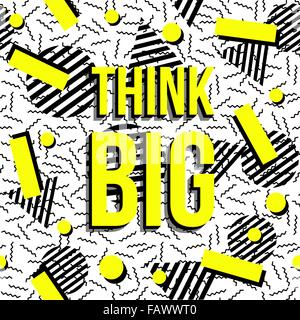 Pensez grand motivation citation texte, de l'imagination d'inspiration rétro avec l'affiche de la concept style memphis sans arrière-plan modèle. Illustration de Vecteur