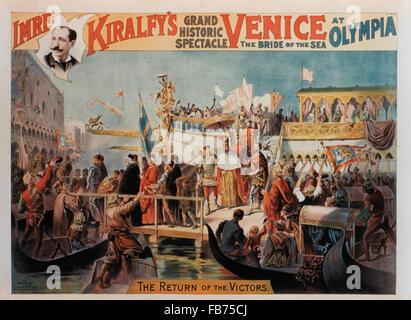 Imre Kiralfy's Grand Spectacle historique de Venise, l'épouse de la mer à l'Olympia, le retour des vainqueurs, Affiche, 1891 Banque D'Images