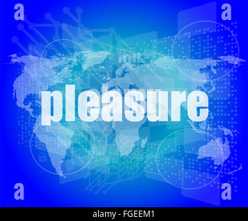 Concept d'entreprise : mot plaisir sur fond de l'écran tactile numérique Banque D'Images