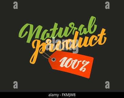 Inscription calligraphique produit naturel. vector illustration Illustration de Vecteur