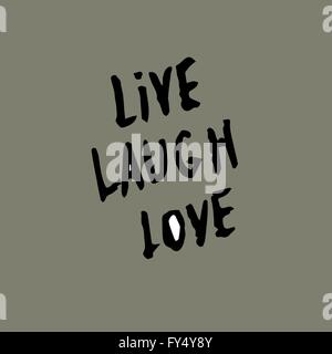 Citation inspirante live laugh love. Illustration de Vecteur