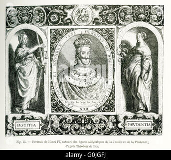 La figure dans le centre est Henry IV (1553-1610), roi de France, qui était aussi connu sous le nom de "bon roi Henry.' Il a été le premier roi de France de la Maison de Bourbon. La figure allégorique de la Justice est à sa gauche et la figure allégorique de la prudence est sur la droite. La gravure est par Theodor de Bry, un graveur belge, orfèvre, rédacteur et éditeur. Banque D'Images