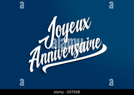 Joyeux Anniversaire - Joyeux Anniversaire en français - anniversaire Carte Postale de voeux - Illustration Banque D'Images