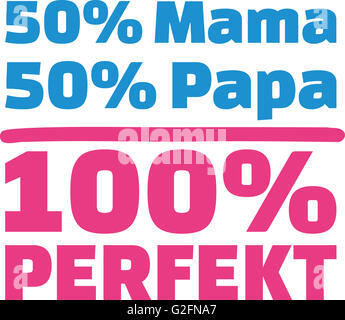 50 % Maman 50 % Papa 100 % parfaitement l'allemand Banque D'Images