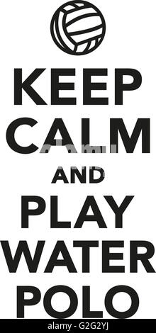 Restez calme et jouer au water-polo Banque D'Images