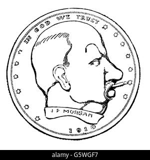 Morgan, John Pierpont Sr., 17.4.1837 - 31.3.1913, banquier et homme d'affaires américain, caricature, sa tête sur une pièce de monnaie, gravure en bois, 1900, Banque D'Images
