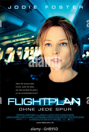 PLAN DE VOL - OHNE JEDE SPUR Flightplan USA 2005 Robert Schwentka Schwentka Filmplakat Regie : Robert aka. Flightplan Banque D'Images