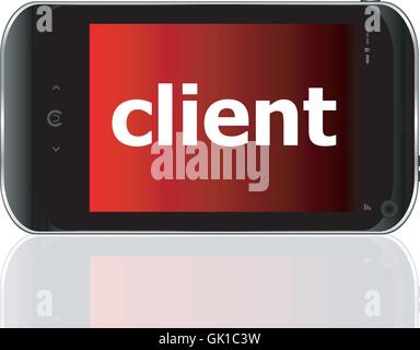 Le mot client smart mobile phone, concept d'entreprise Illustration de Vecteur