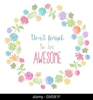 N'oubliez pas d'être impressionnant ! Arrière-plan de motivation Illustration de Vecteur