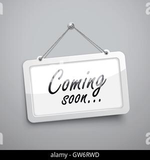 À venir bientôt pendaison signe, 3D illustration isolé sur mur gris Illustration de Vecteur