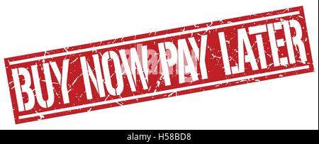 Achetez maintenant, payez plus tard square grunge stamp Illustration de Vecteur
