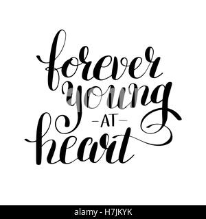 Forever young at heart positive noir et blanc typographie poste Illustration de Vecteur