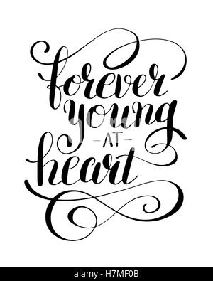 Forever young at heart positive noir et blanc typographie poste Illustration de Vecteur