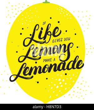 Si la vie vous donne des citrons, faire de la limonade lettrage écrit à la main. Illustration de Vecteur