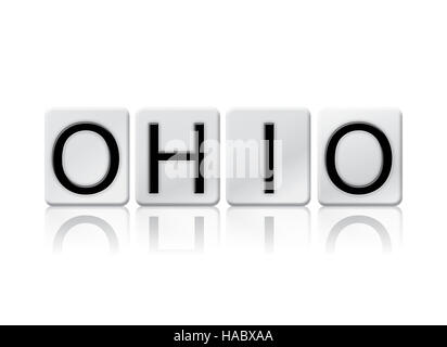 Le mot "Ohio" écrit en lettres de tuile isolé sur un fond blanc. Banque D'Images