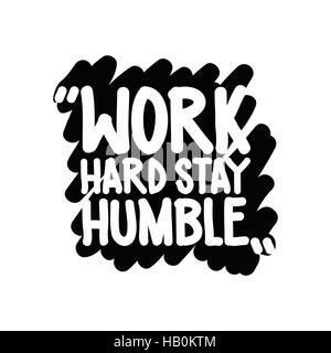 Travailler dur rester humble Illustration de Vecteur