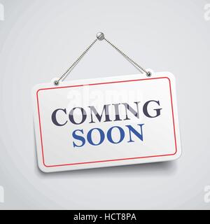 À venir bientôt hanging sign isolated on white wall Illustration de Vecteur