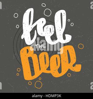 Lettrage à la main à la main d'un insigne de la bière. Texte : sentir la bière. Modèle de logo et des éléments de design pour bar, pub, menu, magasin, maison de la bière, bière, de l'entreprise Illustration de Vecteur