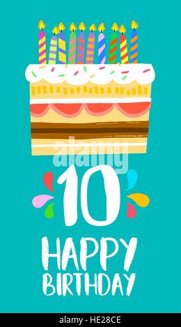 Joyeux anniversaire numéro 10, cartes de vœux pendant dix ans dans un style art fun avec un gâteau et des bougies. Invitation d'anniversaire, de félicitations ou de célébrations Illustration de Vecteur