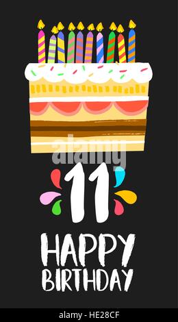 Joyeux anniversaire numéro 11, cartes de vœux pendant onze ans dans un style art fun avec un gâteau et des bougies. Invitation anniversaire, félicitations Illustration de Vecteur