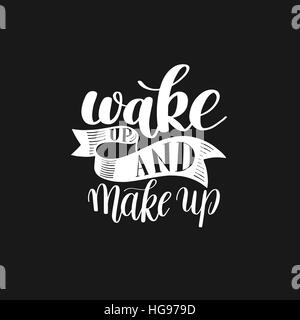 Service et de maquillage. Citation humoristique de motivation Illustration de Vecteur