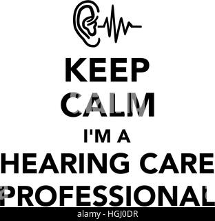 Restez calme Je suis un professionnel de l'audition Banque D'Images