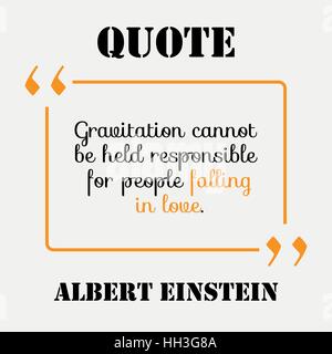 La gravitation ne peut être tenu responsable des personnes qui tombent dans l'amour. Citation célèbre d'Albert Einstein à propos de l'avenir. La gravitation. L'amour. La philosophie. Ve Illustration de Vecteur