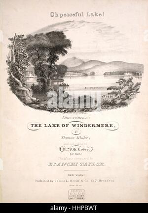 Sheet Music image de couverture de la chanson 'Oh lac paisible !', avec des notes d'auteur original lire 'lignes écrites sur le lac de Windermere par Thomas Blake la musique composée par Bianchi Taylor', United States, 1900. L'éditeur est répertorié comme "James L. Hewitt et Co., 137 Broadway', la forme de composition est 'sectional', l'instrumentation est 'piano et voix", la première ligne se lit 'Oh lac paisible ! Silencieux sur ton rivage, où les courbes ne dash, ni houle en colère', et le RAAR illustration artiste est répertorié comme "Pendleton lithographie du Boston'. Banque D'Images