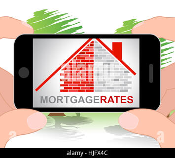 Les taux hypothécaires et prêts téléphone indiquant Home Immobilier 3d illustration Banque D'Images