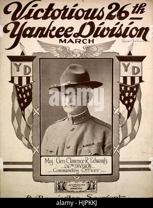 Sheet Music image de couverture de la chanson '26 mars Division Yankee victorieux, avec des notes de l'auteur original "lecture par Barrington Seargent', United States, 1918. L'éditeur est répertorié comme "Jack Mendelsohn Music Co.', la forme de la composition est 'da capo', l'instrumentation est 'piano', la première ligne se lit 'Aucun', et l'illustration artiste est répertorié comme 'unattrib. photo du Major-général Clarence R. Edwards, 26e division, commandant". Banque D'Images