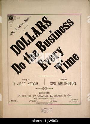 Sheet Music image de couverture de la chanson 'Dollars ne l'entreprise chaque fois qu'un hit" positif, avec une œuvre originale de lecture des notes par mots 'T Jeff Keogh Music par Geo''Arlington, États-Unis, 1886. L'éditeur est répertorié comme "Charles D. Blake et Co., 488 Washington Street', la forme de la composition est "avec chœur trophique', l'instrumentation est 'piano et voix", la première ligne se lit 'Ce monde est plein de merveilles, et Ev'ry day nous voir, quelque étrange et curieux sur sites main Ev'ry', et l'illustration artiste est répertorié comme 'Aucun'. Banque D'Images