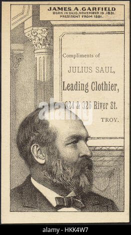 James A. Garfield. Né en Ohio, le 9 novembre, 8. Le président de 88. Compliments de Julius Saul, menant clothier, 4 & 6, Rue de la rivière, Troy. Banque D'Images