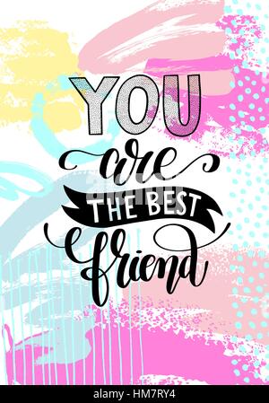 Vous êtes le meilleur ami part lettrage écrit citation positive Illustration de Vecteur