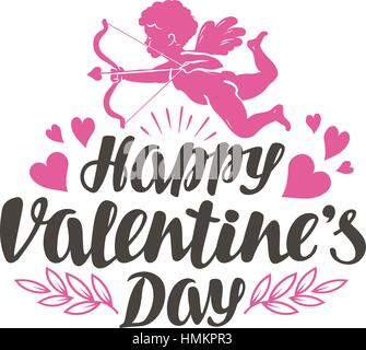 Happy Valentine's Day. L'étiquette avec de belles lettres, calligraphie. Vector illustration Illustration de Vecteur